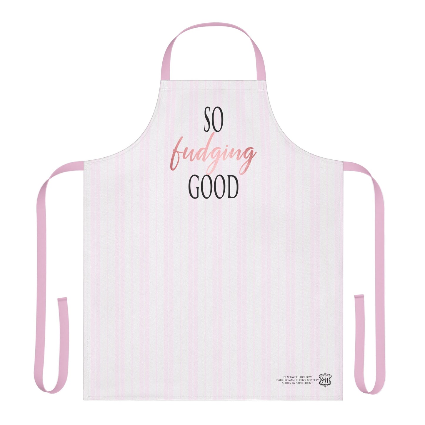 Blackwell Hollow So Fudging Good Apron -- 5-Color Straps