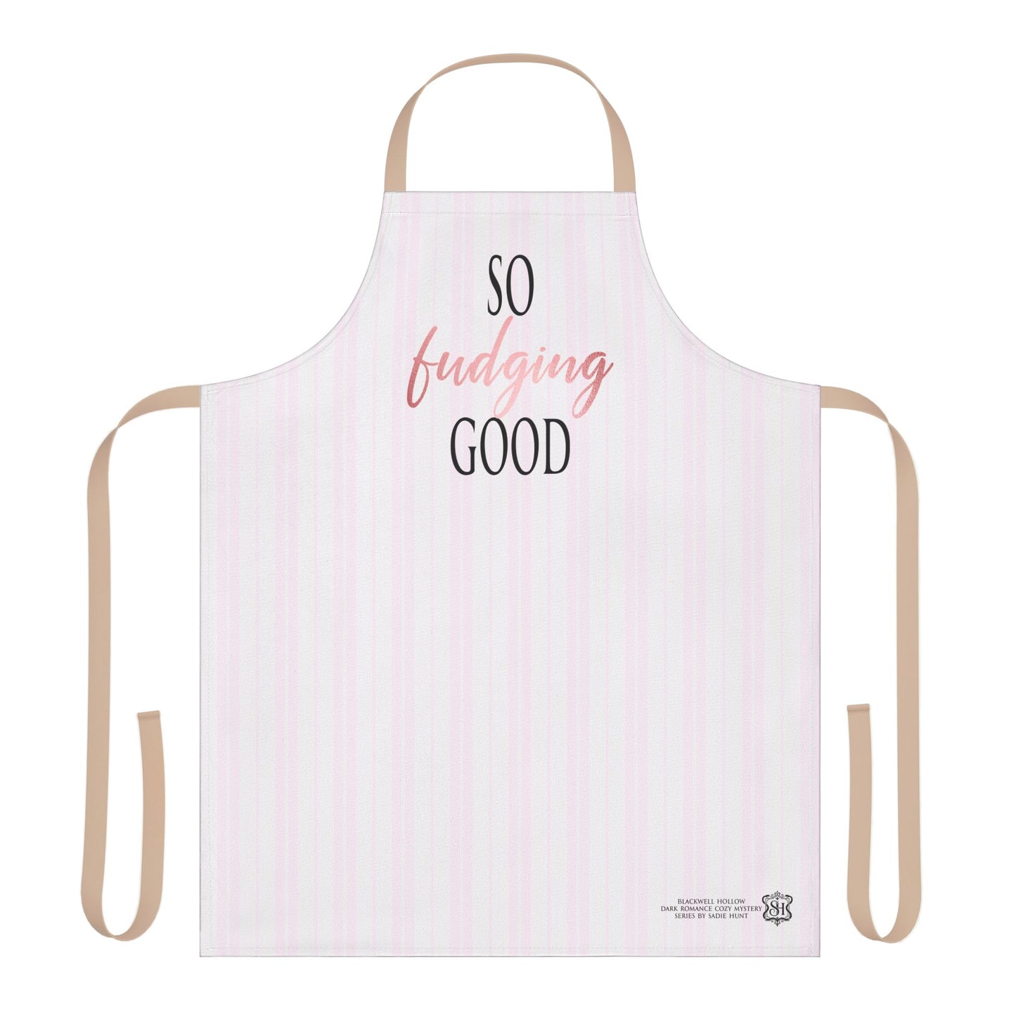 Blackwell Hollow So Fudging Good Apron -- 5-Color Straps