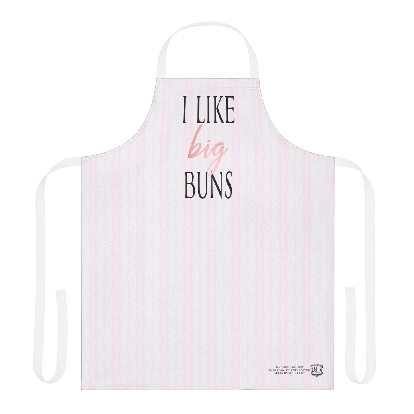 Blackwell Hollow I Like Big Buns Apron -- 5-Color Straps