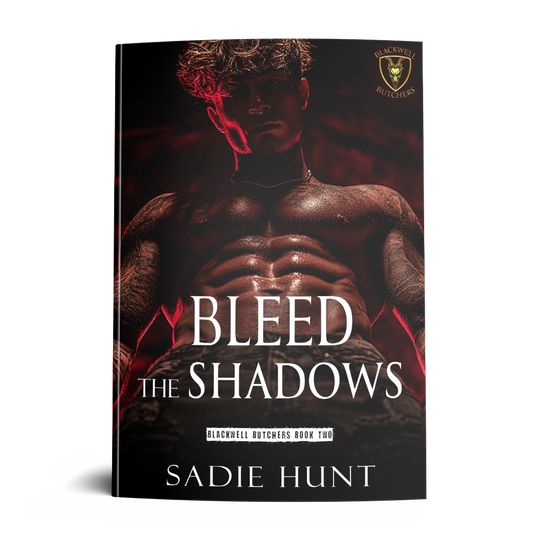 UNMASKED Bleed the Shadows: A Dark New Adult Romance (Blackwell Butchers Book 2) - SIGNED UNMASKED PAPERBACK