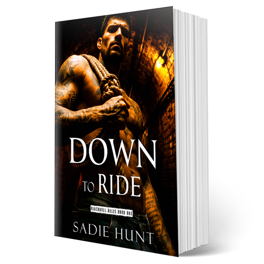 PREORDER Unmasked Down to Ride (Blackwell Bulls Book 1) - SIGNED UNMASKED PAPERBACK