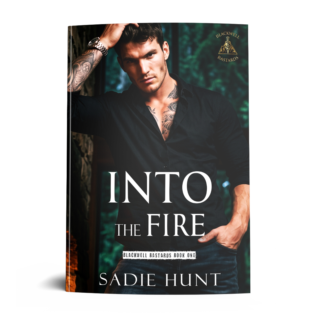 Into the Fire: A Dark New Adult Romance (Blackwell Bastards Book 1) - SIGNED MODEL PAPERBACK