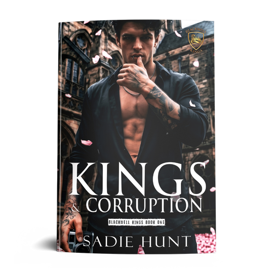 Kings & Corruption: A Dark College Bully Romance (Blackwell Kings Book 1) - SIGNED PAPERBACK