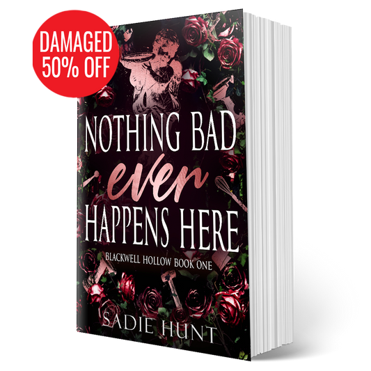 DAMAGED - DISCREET Nothing Bad Ever Happens Here (Blackwell Hollow Book 1) - SIGNED DISCREET PAPERBACK