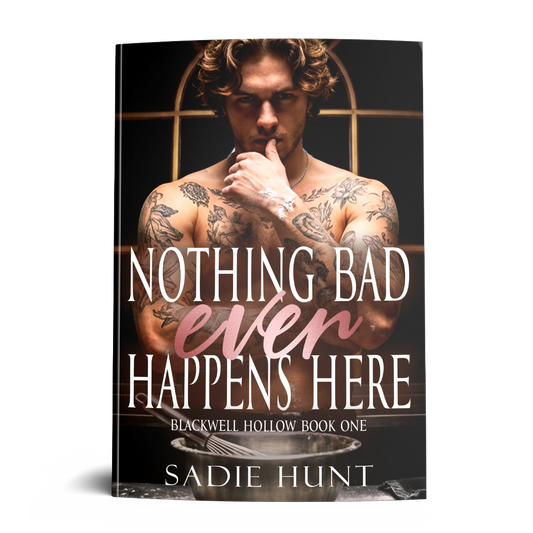 MODEL Nothing Bad Ever Happens Here (Blackwell Hollow Book 1) - SIGNED MODEL PAPERBACK