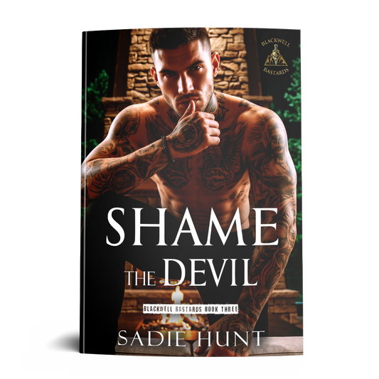 Shame the Devil: A Dark New Adult Romance (Blackwell Bastards Book 3) - SIGNED MODEL PAPERBACK